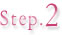Step.2